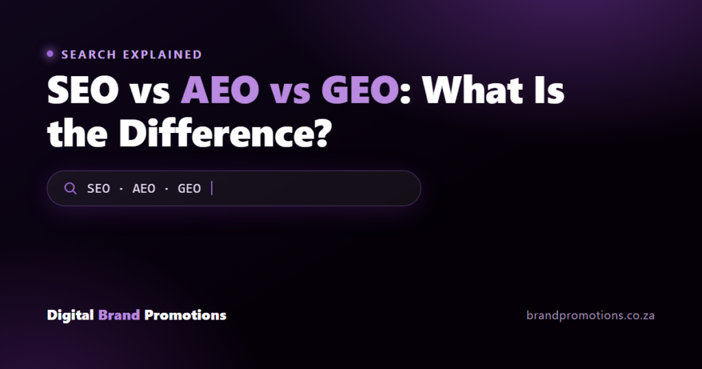 Digital Brand Promotions article cover — SEO vs AEO vs GEO: What Is the Difference?