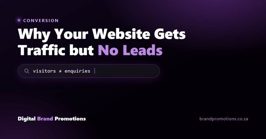 Digital Brand Promotions article cover — Why Your Website Gets Traffic but No Leads